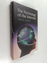 The psychology of the Internet
