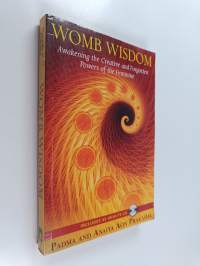Womb Wisdom - Awakening the Creative and Forgotten Powers of the Feminine