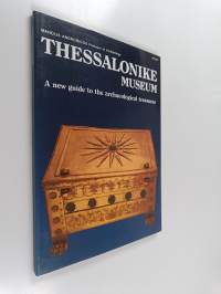 Thessalonike Museum - A New Guide to the Archaeological Treasures