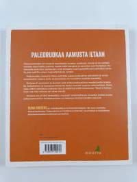 Paleoruokaa aamusta iltaan