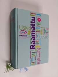 Pyhä Raamattu : Vanha Testamentti, Uusi Testamentti (2016, käännös 1992)