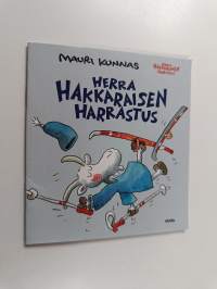 Herra Hakkaraisen harrastus