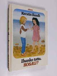 Ihanko totta, Rosali