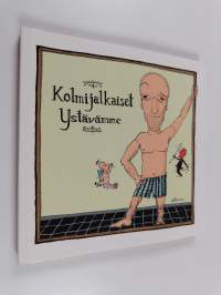Kolmijalkaiset ystävämme