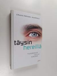 Täysin hereillä - Tulevaisuus odottaa sinussa