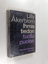 Ihmistiedon tuolla puolen