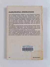 Joukkotiedotus yhteiskunnassa : johdatus joukkotiedotuskasvatukseen