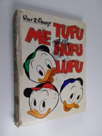 Me Tupu, Hupu, Lupu