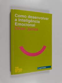 Como desenvolver a inteligencia emocional