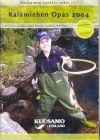 Kuusamon tuotekuvasto ja Kalamiehen Opas 2004