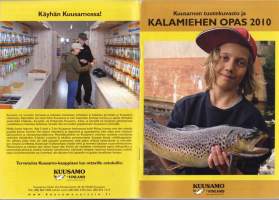 Kuusamon tuotekuvasto ja Kalamiehen Opas 2010
