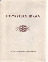 Höyrytekniikkaa : Gustaf de Laval´in syntymän satavuotismuiston johdosta julk. Aktieblaget De Lavals ångturbin toukokuussa 1945 +liitteet