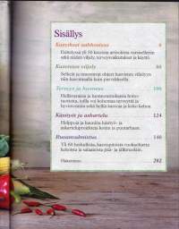 Kasvisten kiehtova maailma - Parhaat ohjeet ja vinkit : viljely, terveys, kauneudenhoito, käsityöt, ruoanlaitto, 2021.(puutarha, viljely, reseptit)