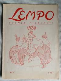 Lempo - Suomen pilalehti 1939 n:o 1 (ensimmäinen ilmestynyt numero), vakinaisina avustajana mm. maisteri Mika Waltari, prof. Väinö Salminen, kirjail. Unto Karri