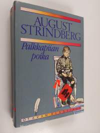 Palkkapiian poika ; Kuohunnan aika ; Punaisessa huoneessa ; Kirjailija
