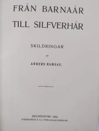 Från barnaår till silfverhår : skildringar [3-4]