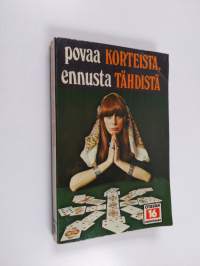 Povaa korteista, ennusta tähdistä