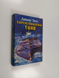 Supertankkerin tuho