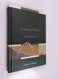 Osakeyhtiön voitonjaon verotus : muutokset ja suunnittelu