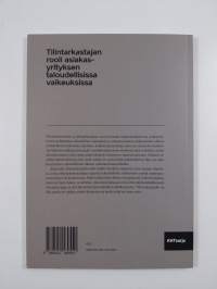 Tilintarkastajan rooli asiakasyrityksen taloudellisissa vaikeuksissa