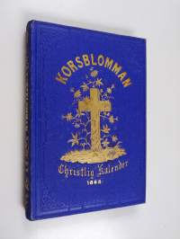 Korsblomman : Christlig Kalender 1868