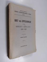 Bref och uppteckningar från kriget i Finland 1808-1809