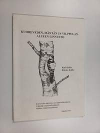 Kuoreveden, Mäntän ja Vilppulan alueen linnusto
