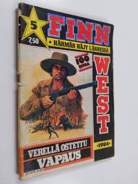 Finn West 5/1984 : Verellä ostettu vapaus
