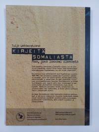 Kirjeitä Somaliasta : maa, joka lakkasi olemasta