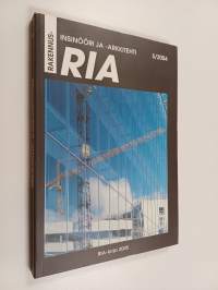 Rakennusinsinööri ja -arkkitehti RIA 5/2004