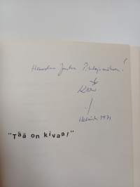 Tää on kivaa (signeerattu, tekijän omiste)