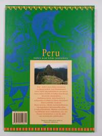 Peru : Andien maan kolme vuosituhatta