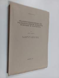 Pflanzentopographische und paläogeographische Mooruntersuchungen in N-Satakunta