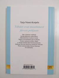 Tähdet ovat muuttaneet järven pohjaan (signeerattu, tekijän omiste)