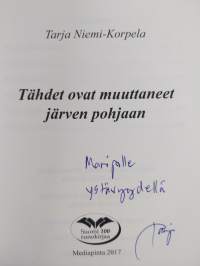 Tähdet ovat muuttaneet järven pohjaan (signeerattu, tekijän omiste)