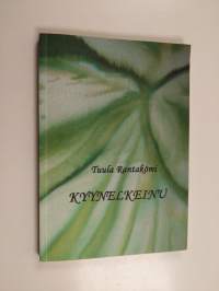 Kyynelkeinu : Lapsuuskertomuksia (signeerattu, tekijän omiste)