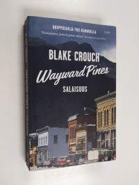 Wayward Pines : Salaisuus