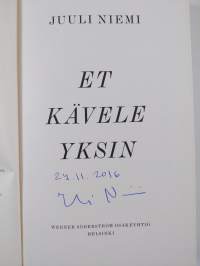 Et kävele yksin (signeerattu)