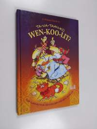 Ta-va-taan-ko Wen-koo-lit? : I-sä Waa-ri-muk-sen en-sim-mäi-nen ta-ri-na