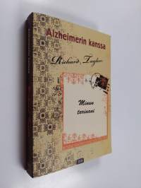 Alzheimerin kanssa : minun tarinani