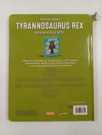 Tyrannosaurus rex : kurkista sisään!