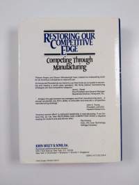 Restoring our competitive edge : competing through manufacturing