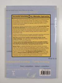 Successful Advertising - Key Alternative Approaches : a Management Handbook of Worldwide Principles