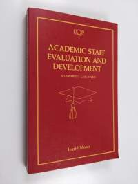 Academic staff evaluation and development : a university case study
