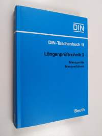 Längenprüftechnik 3 - Messgeräte, Messverfahren : Normen