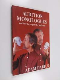 Audition monologues and how to prepare for auditions (signeerattu, tekijän omiste)