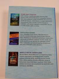 Kirjavaliot : Paige Shelton : Kylmä tuuli puhaltaa / Jeffrey Siger : Kohtalokas käänne / Amanda Skenandore : Mirielle Westin toinen elämä