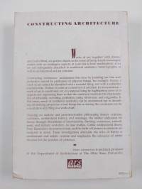 Constructing Architecture - Notes on Theory and Criticism in Architecture and the Arts