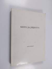 Kesto ja järjestys : tilarakenteen teoria