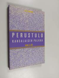 Perustulo, kansalaisen palkka